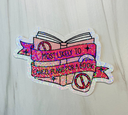 Most likely to cancel plans for a book