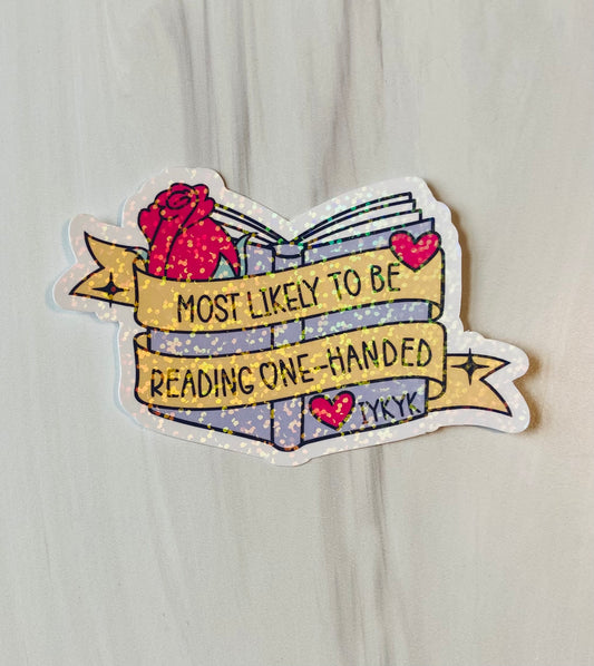Most likely to be reading one-handed