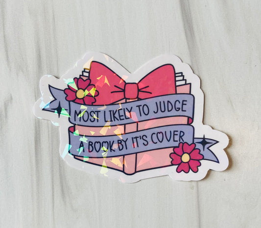 Most Likely to Judge a Book by it’s Cover