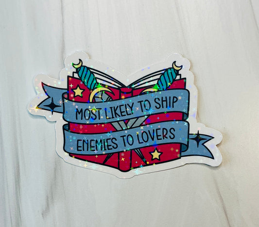 Most likely to Ship Enemies to Lovers