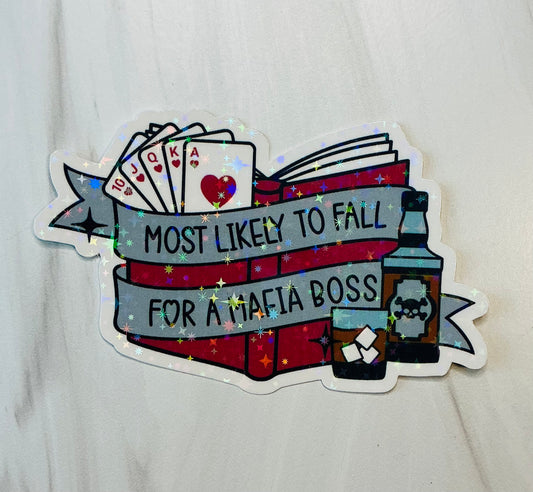 Most likely to fall for a mafia boss